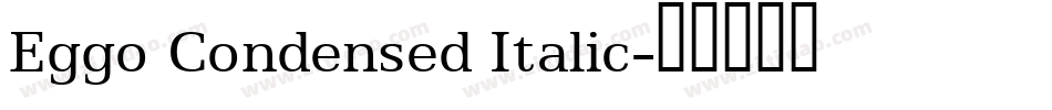 Eggo Condensed Italic字体转换